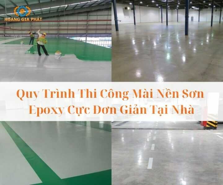Quy trình thi công mài nền sơn Epoxy cực đơn giản 