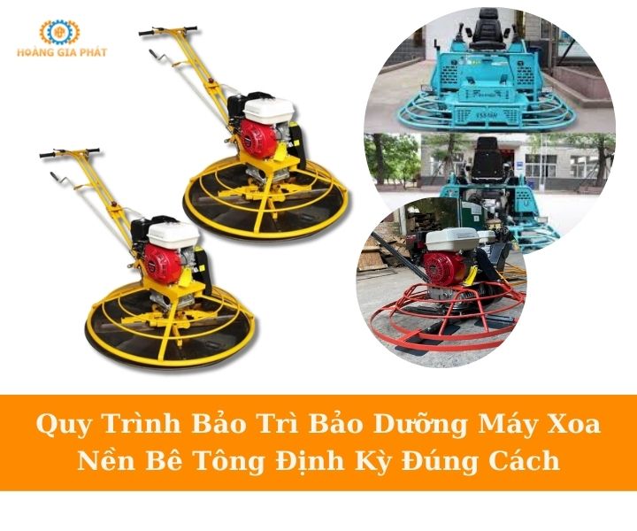 Bảo trì bảo dưỡng máy xoa nền bê tông