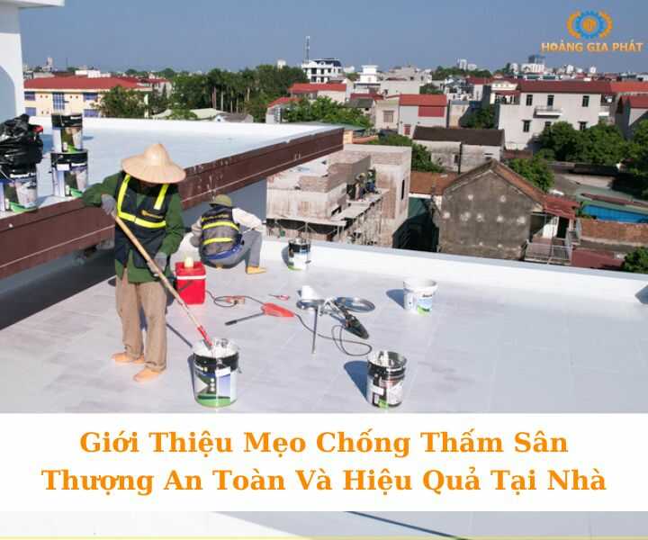 Mẹo chống thấm sân thượng hiệu quả