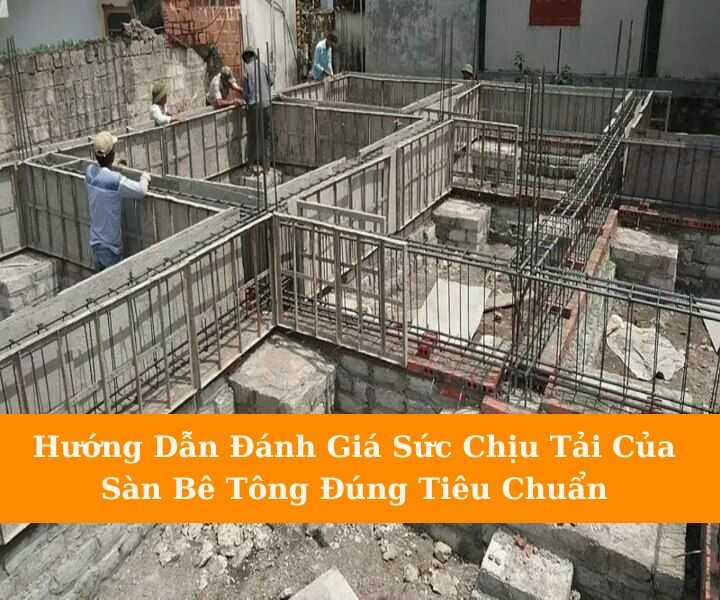 Sức chịu tải của sàn bê tông
