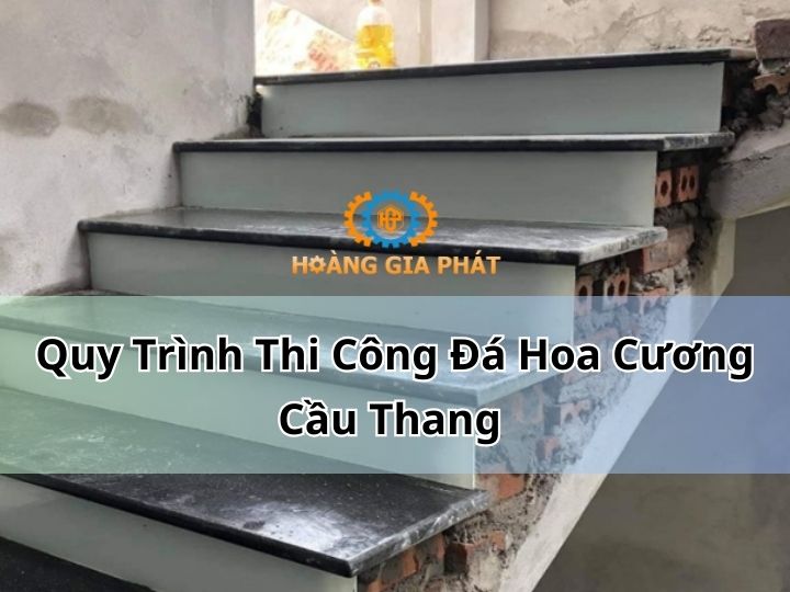 Thi công đá hoa cương cầu thang đạt chuẩn