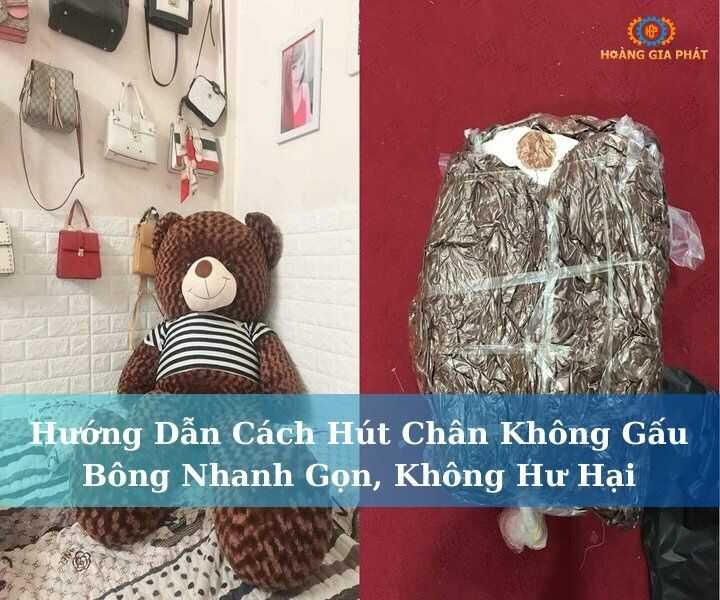 Cách hút chân không gấu bông cực đơn giản